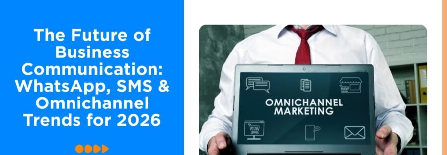 WhatsApp, SMS & Omnichannel Trends for 2026